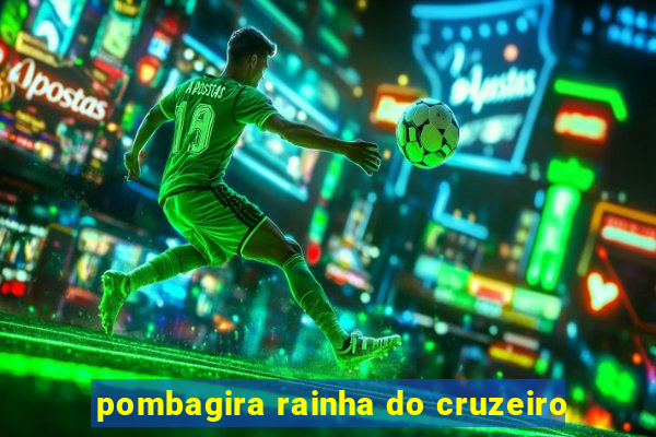 pombagira rainha do cruzeiro